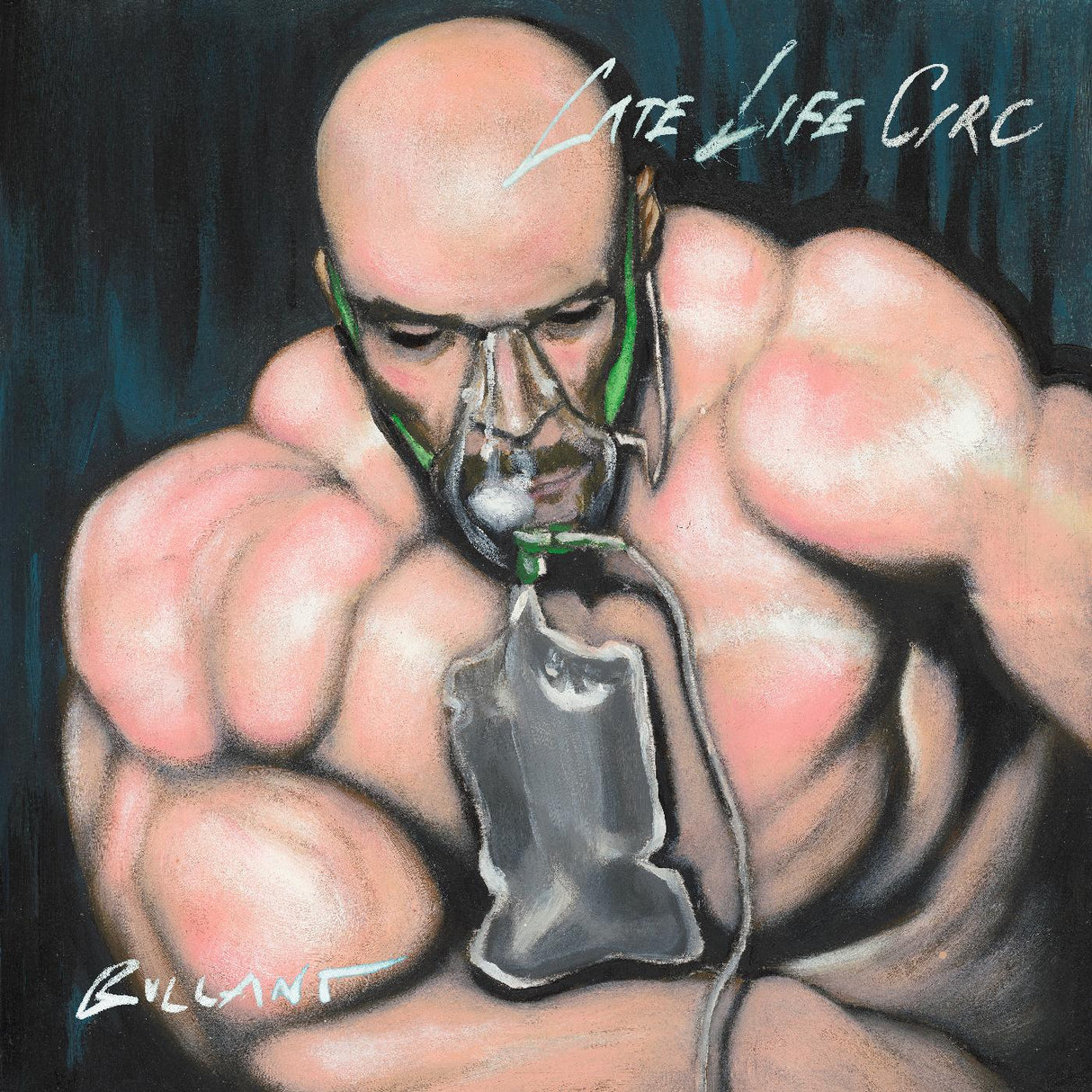 Bullant - Late Life Circ [Vinyl]