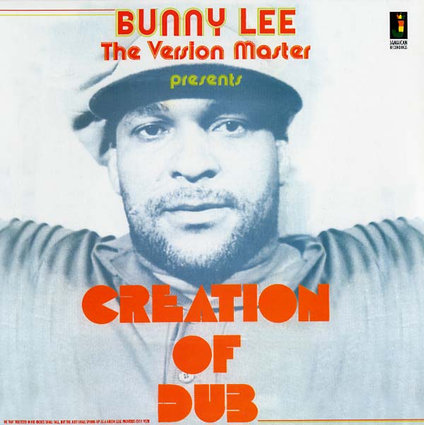 BUNNY LEE - Creation of Dub [CD]