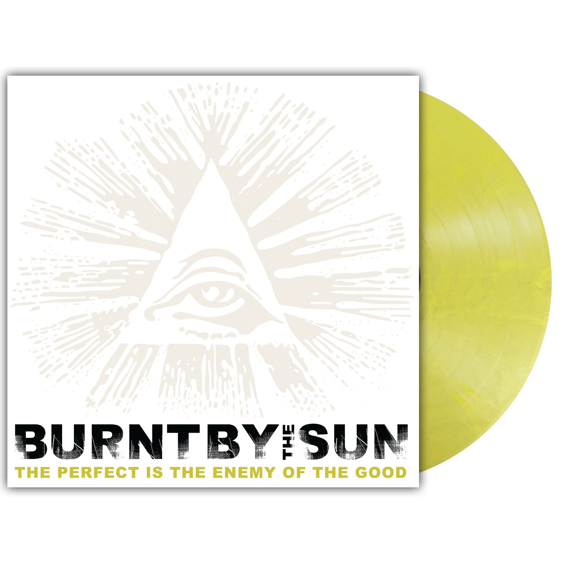 Burnt By The Sun - The Perfect Is The Enemy Of The Good (Reissue) [Fluorescent Yellow Metallic Marble] [Vinyl]