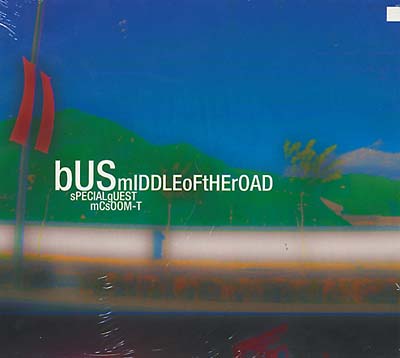 BUS FEAT. MC SOOM-T - Middle Of The Road [CD]