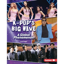 K-Pop's Big Wave: A Global Phenomenon