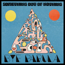 Something Out Of Nothing [Vinyl]