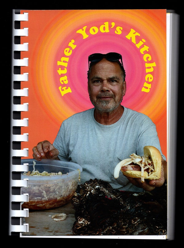 BYRON COLEY - Father Yod's Kitchen [Book]