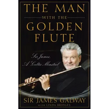 The Man with the Golden Flute: Sir James, a Celtic Minstrel
