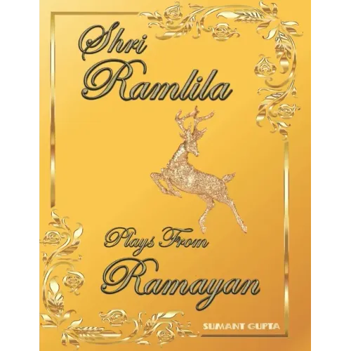 Shri Ramlila: Plays from Ramayan