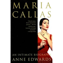 Maria Callas: An Intimate Biography