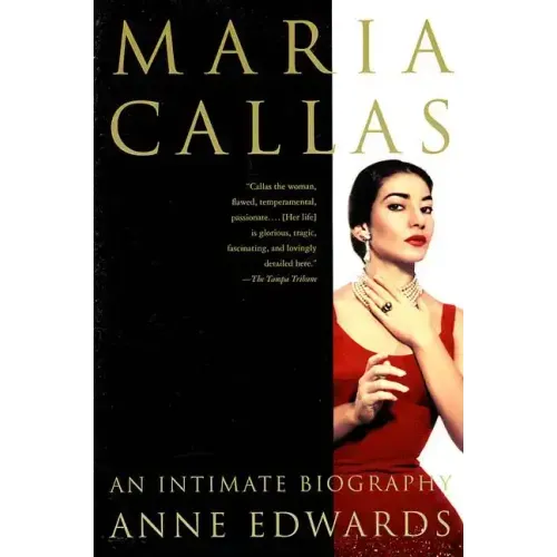 Maria Callas: An Intimate Biography