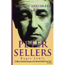 The Life and Death of Peter Sellers