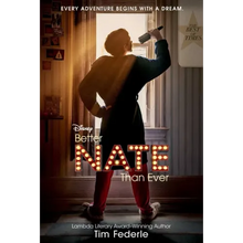 Better Nate Than Ever