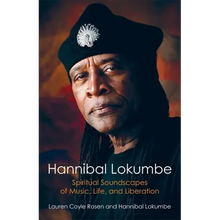 Hannibal Lokumbe: Spiritual Soundscapes of Music, Life, and Liberation
