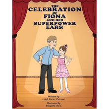 The Celebration of Fiona and Her Superpower Ears - Paperback