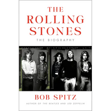 The Rolling Stones: The Biography