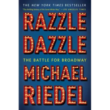 Razzle Dazzle: The Battle for Broadway