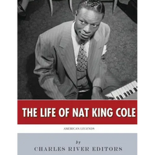 American Legends: The Life of Nat King Cole
