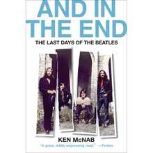 And in the End: The Last Days of the Beatles