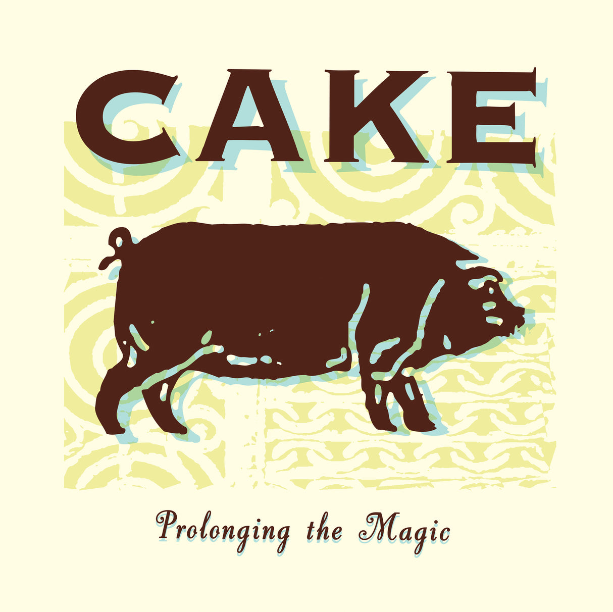 Cake - Prolonging The Magic [Vinyl]