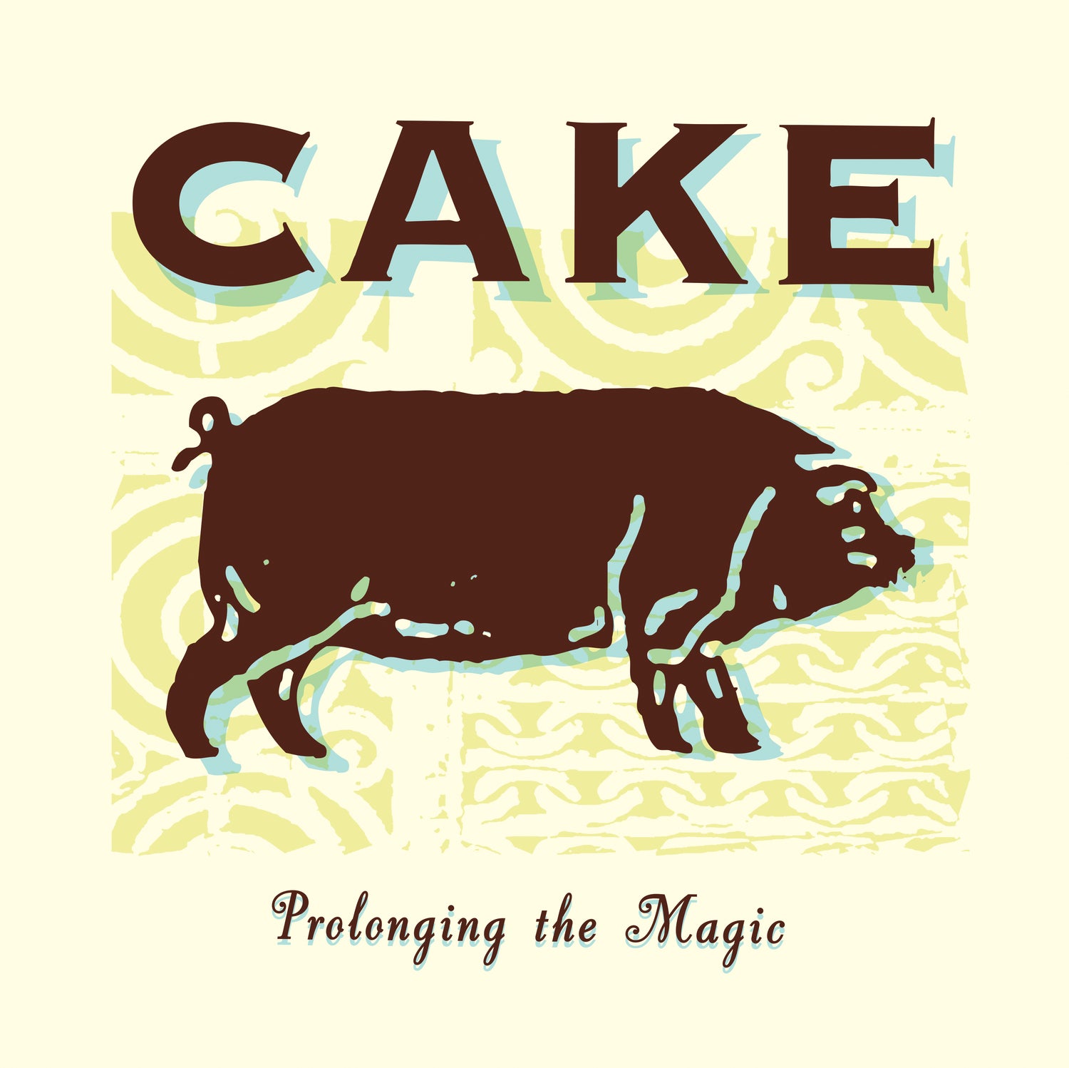 Cake - Prolonging The Magic [Vinyl] - Paladin Vinyl