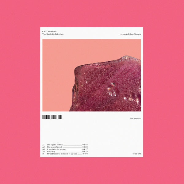 CARL OESTERHELT - The Dualistic Principle [Vinyl]