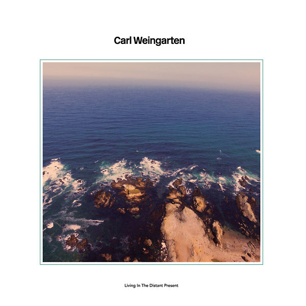 CARL WEINGARTEN - Living In The Distant Present [CD]