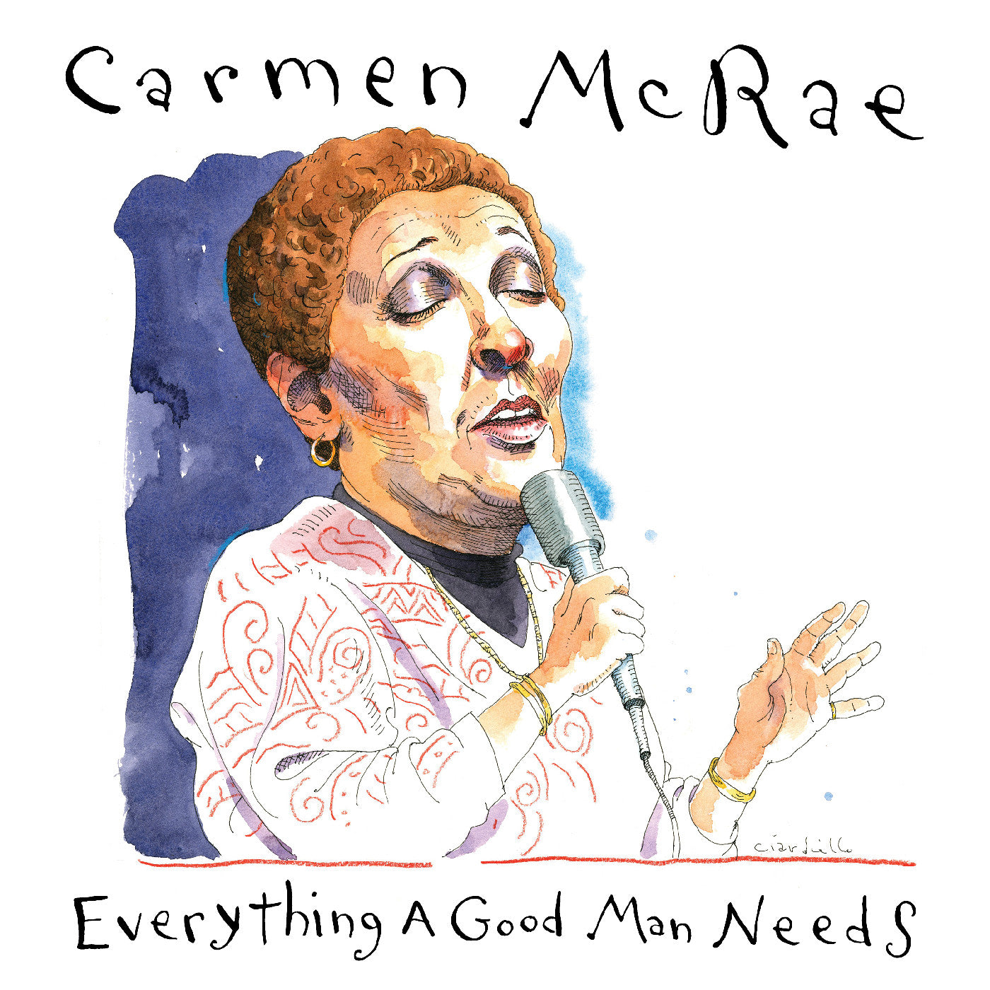 Everything A Good Man Needs [CD]