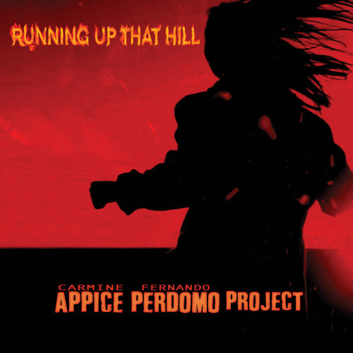 Carmine Appice - Running Up That Hill [CD]