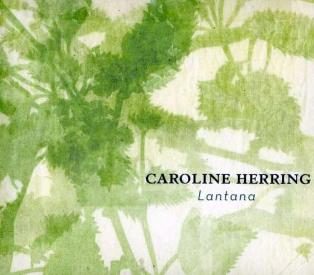 Caroline Herring - Lantana [CD]