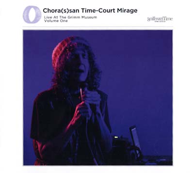 CATHERINE CHRISTER HENNIX - Chora(s)san Time-Court Mirage: Live At The Grimm Museum Vol. 1 [CD]