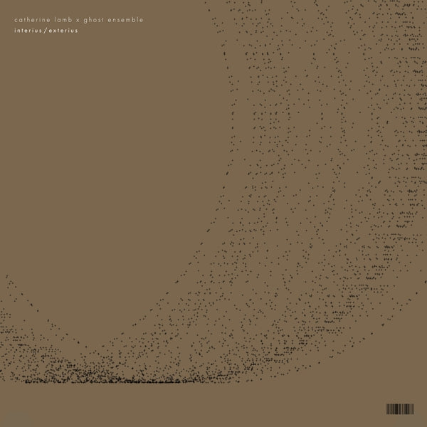 Catherine Lamb X Ghost Ensemble - Interius/Exterius [LP] [Vinyl]