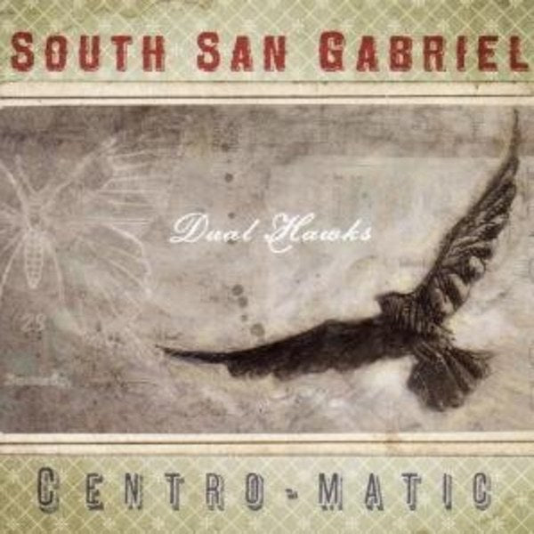 Centro-Matic/South San Gabriel - Dual Hawks [CD]