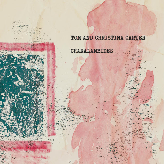 Charalambides - Charalambides: Tom And Christina Carter [Vinyl]