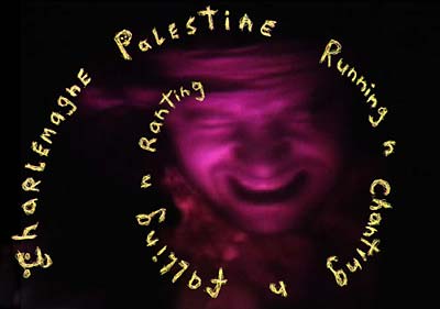 CHARLEMAGNE PALESTINE - Running and Chanting and Falling and Ranting [CD]