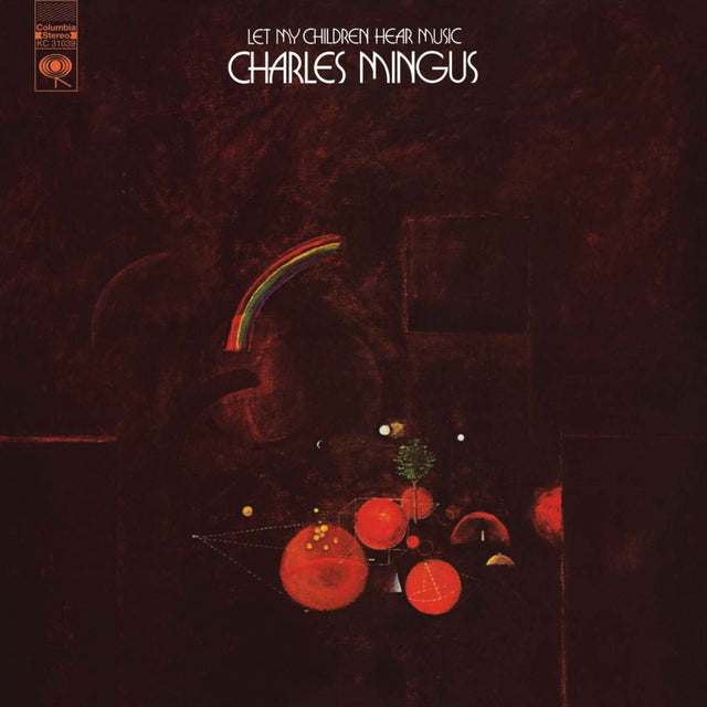 Charles Mingus - Let My Children Hear Music [Vinyl]