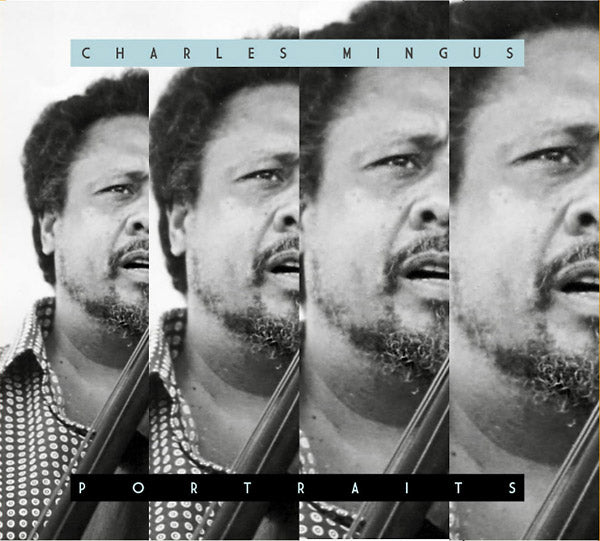 Charles Mingus - Portraits: Charles Mingus [CD]