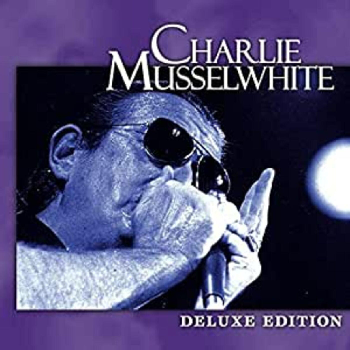 Charlie Musselwhite - Deluxe Edition [CD]