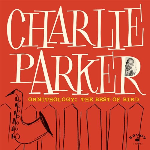 Charlie Parker - Ornitología: lo mejor de las aves [CD]