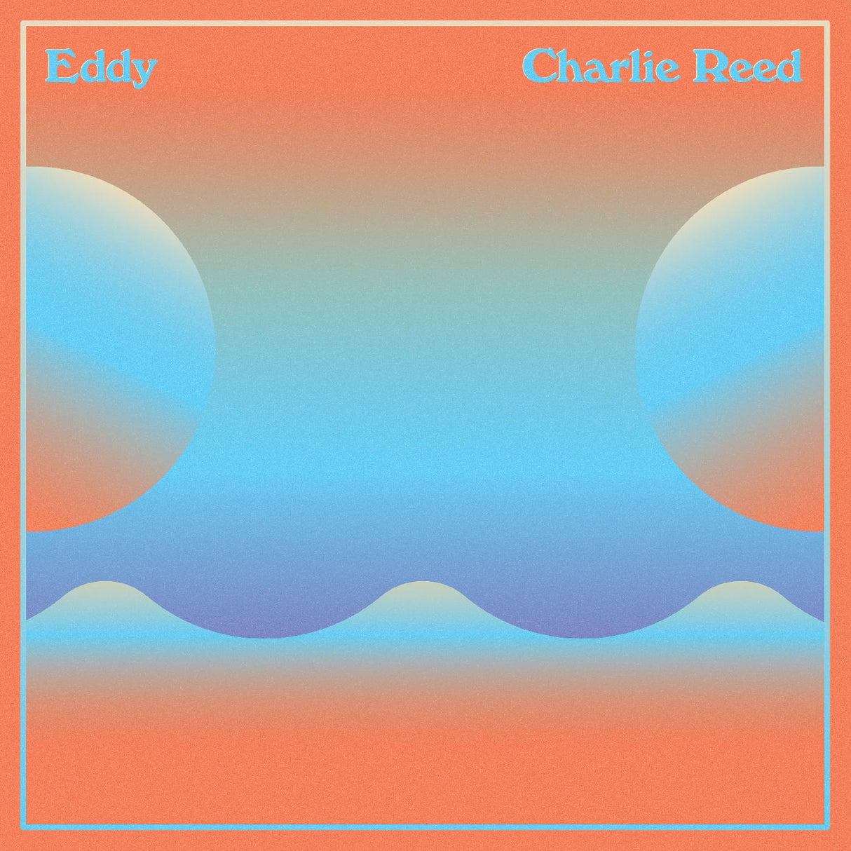 Charlie Reed - Eddy [Vinilo]