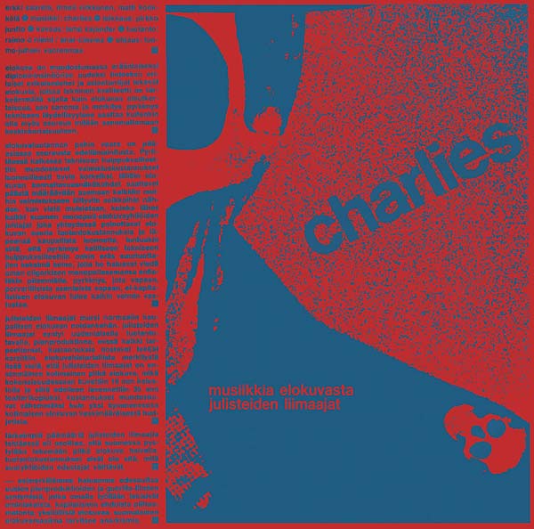CHARLIES - Musiikkia Elokuvasta Julisteiden Liimaajat [CD]