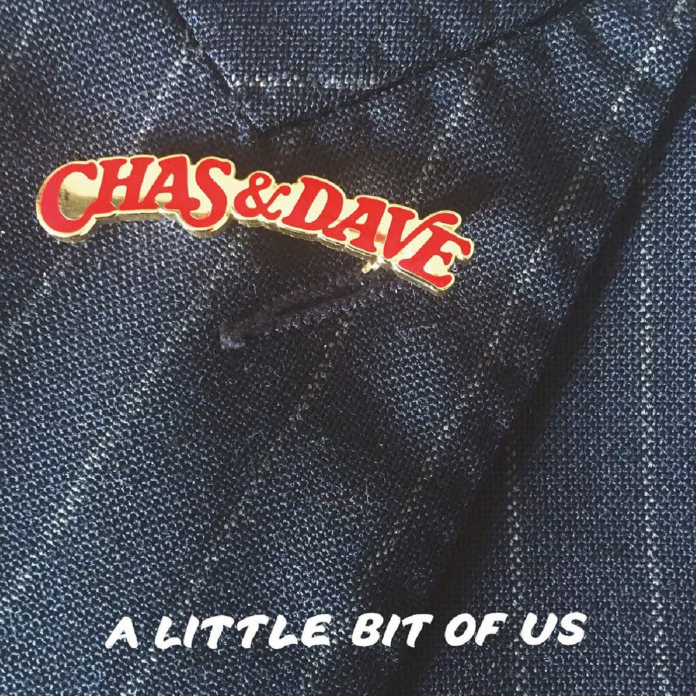 Chas & Dave - A Little Bit Of Us [CD]