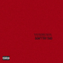 Don'T Try This [Clear/Red/Orange/Splatter 12" EP] [Vinyl]