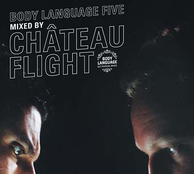 CHATEAU FLIGHT - Body Language 5 [CD]