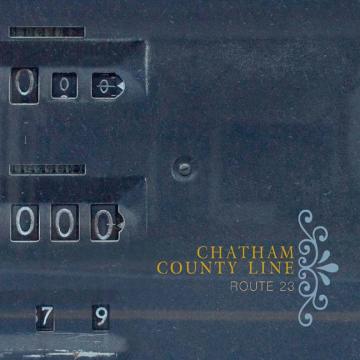 Chatham County Line - Route 23 [CD]