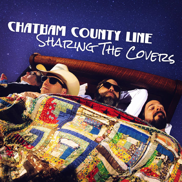 Chatham County Line - Sharing The Covers [Vinyl]