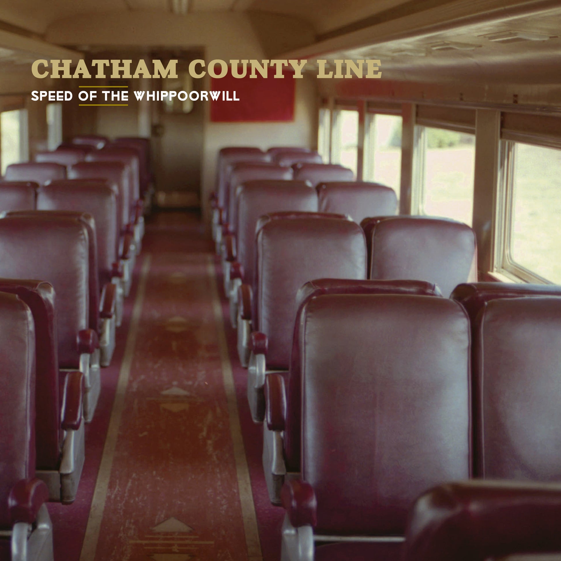 Chatham County Line - Speed Of The Whippoorwill [Vinyl] - Paladin Vinyl