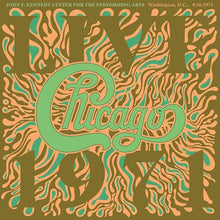 Chicago At The John F. Kennedy Center For The Performing Arts, Washington D.C. (9/16/1971) [CD]