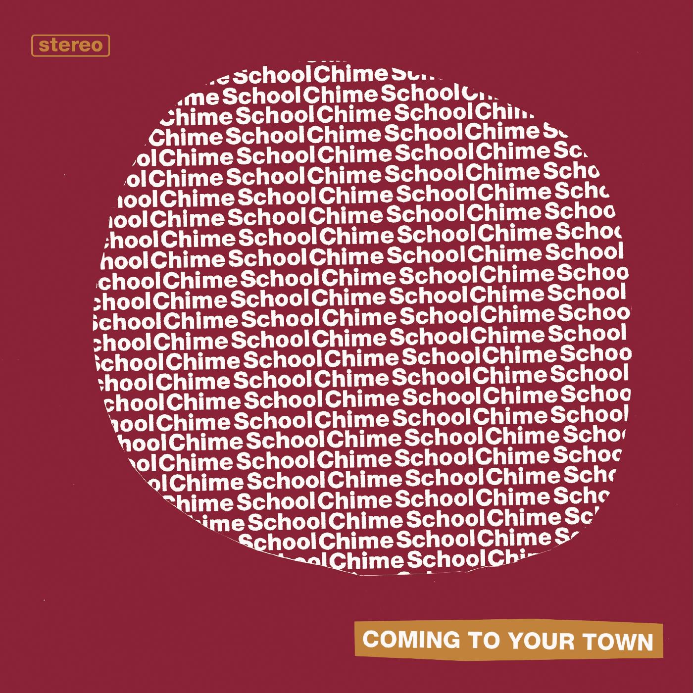 Chime School - Coming To Your Town [Vinyl] - Paladin Vinyl