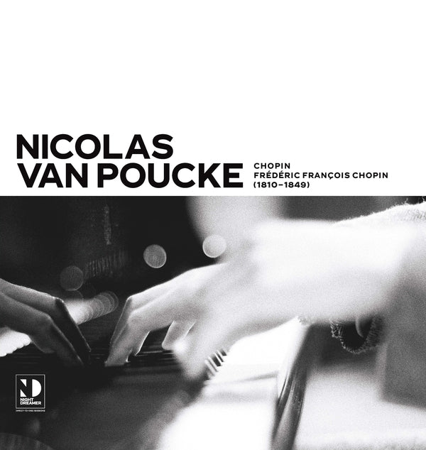 NICOLAS VAN POUCKE - Chopin - Night Dreamer Direct-to-Disc Sessions (2LP) [Import] [Vinyl]