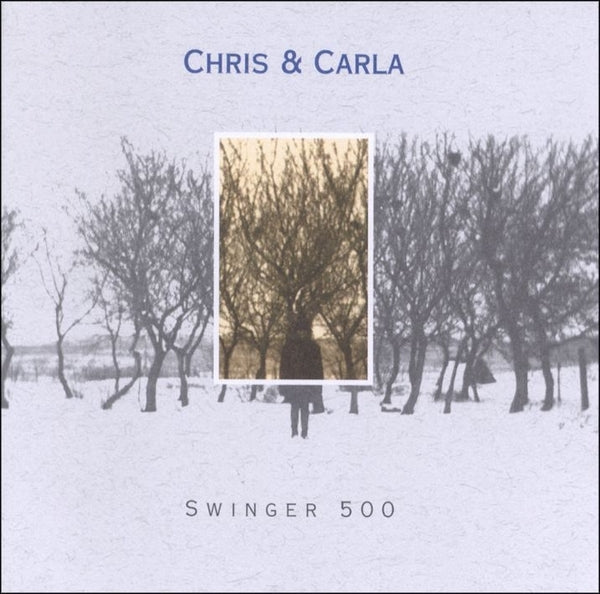 CHRIS & CARLA - Swinger 500 [Vinyl]