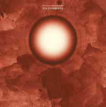 CHRIS CORSANO/MASSIMO PUPILLO - Via Combusta [Vinyl]