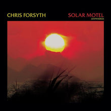 Chris Forsyth - Solar Motel [Vinyl]