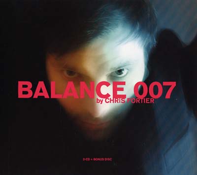 CHRIS FORTIER - Balance 007 [CD]